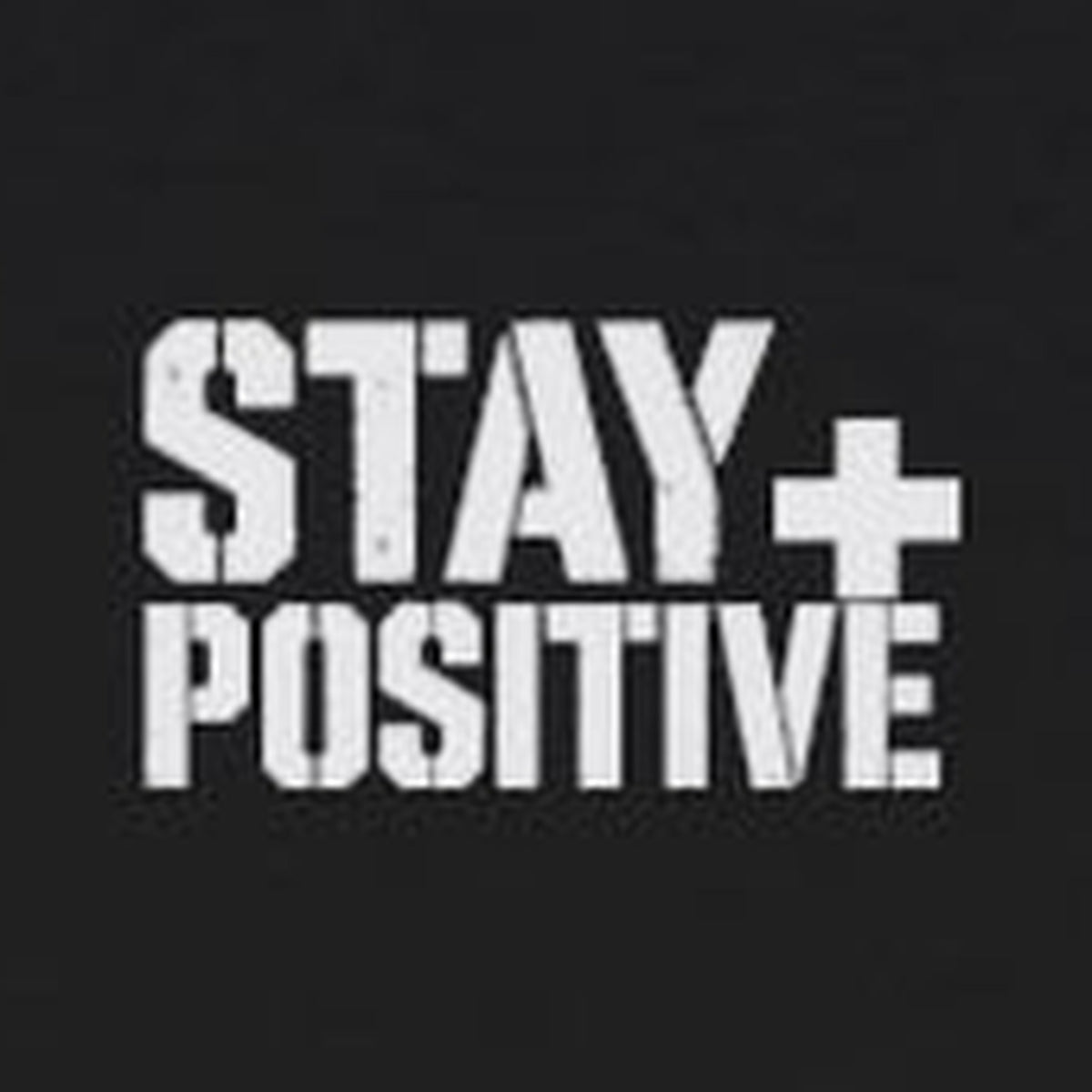 Being Broken Is Acceptable, Giving Up Is Not Long Sleeve Tee – Stay Positive – Black – front print close-up