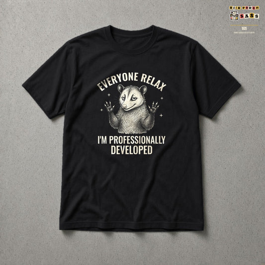 Everyone Relax I'm Professionally Developed - Carl Tee in Black – Back Porch Sass by The Hillbillies