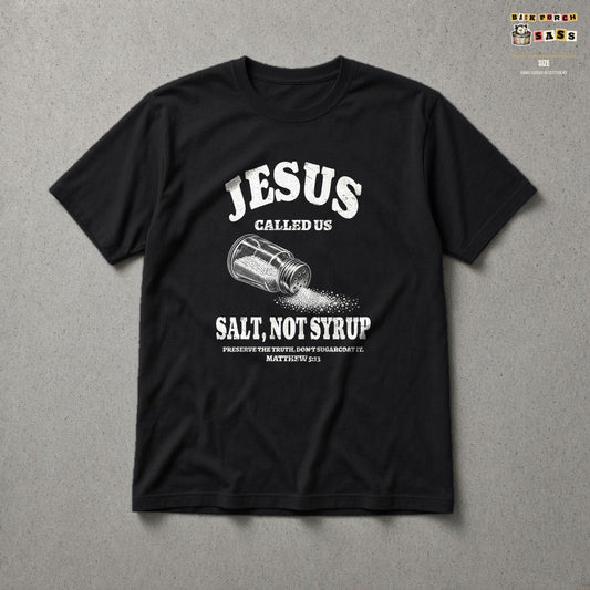 Salt Not Syrup Tee in Black – Back Porch Sass by The Hillbillies