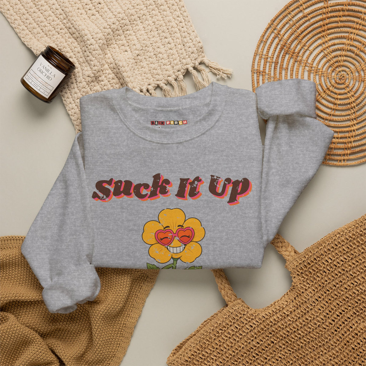 Suck It Up Buttercup Retro Groovy Sweatshirt – Back Porch Sass
