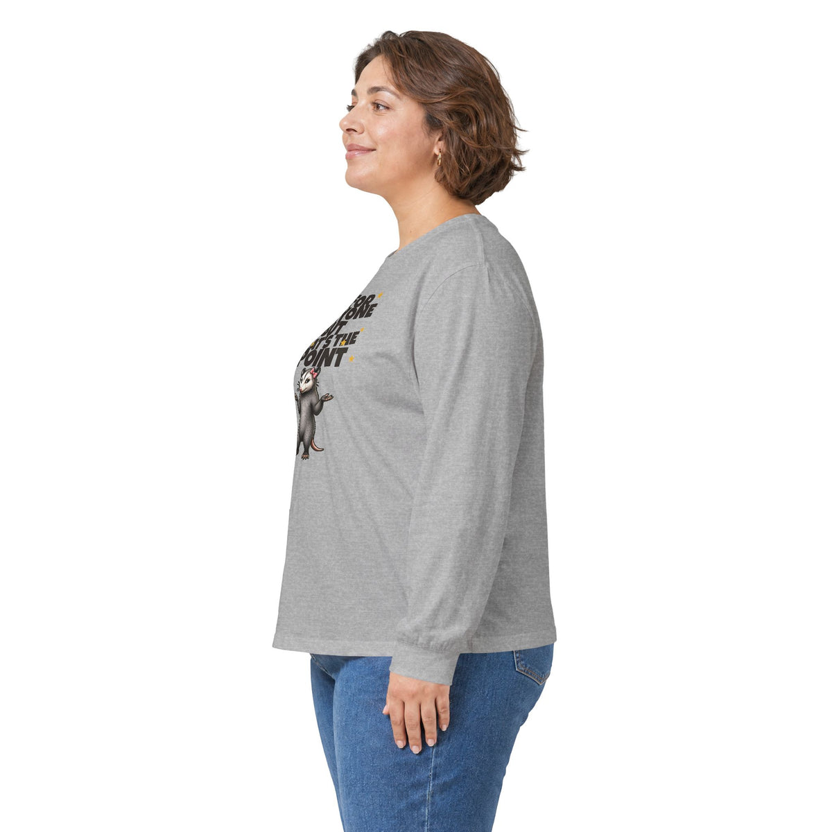 Not For Everyone But That's The Point - Carla Long Sleeve Tee