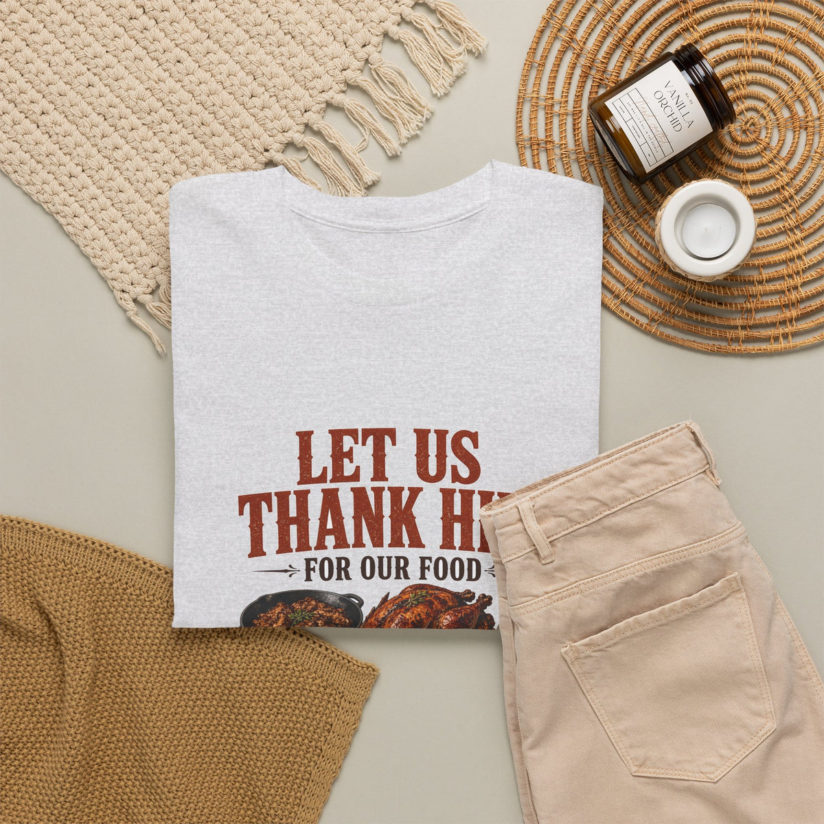 Let Us Thank Him for Our Food Supper Table Thanksgiving Tee