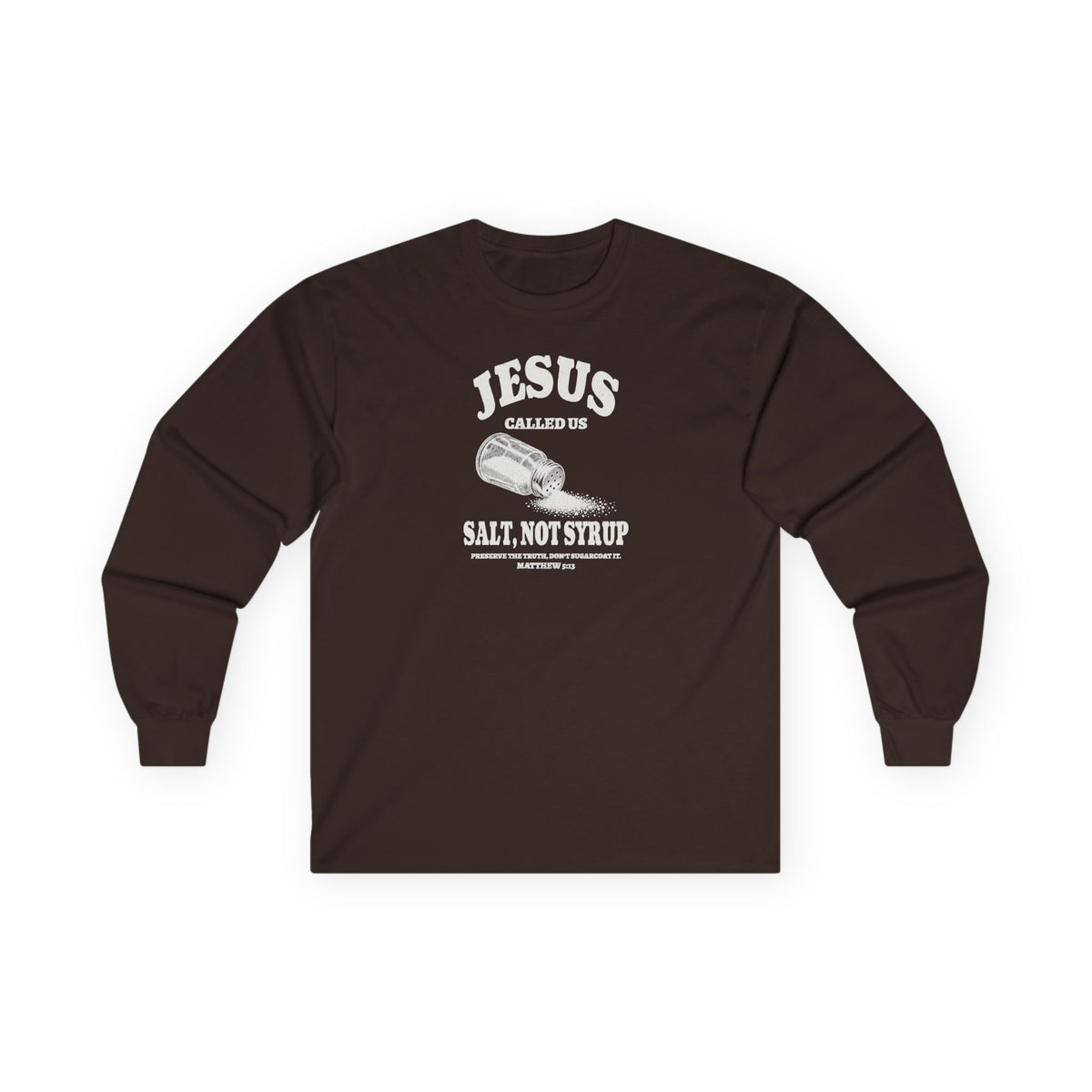 Salt Not Syrup Long Sleeve Tee