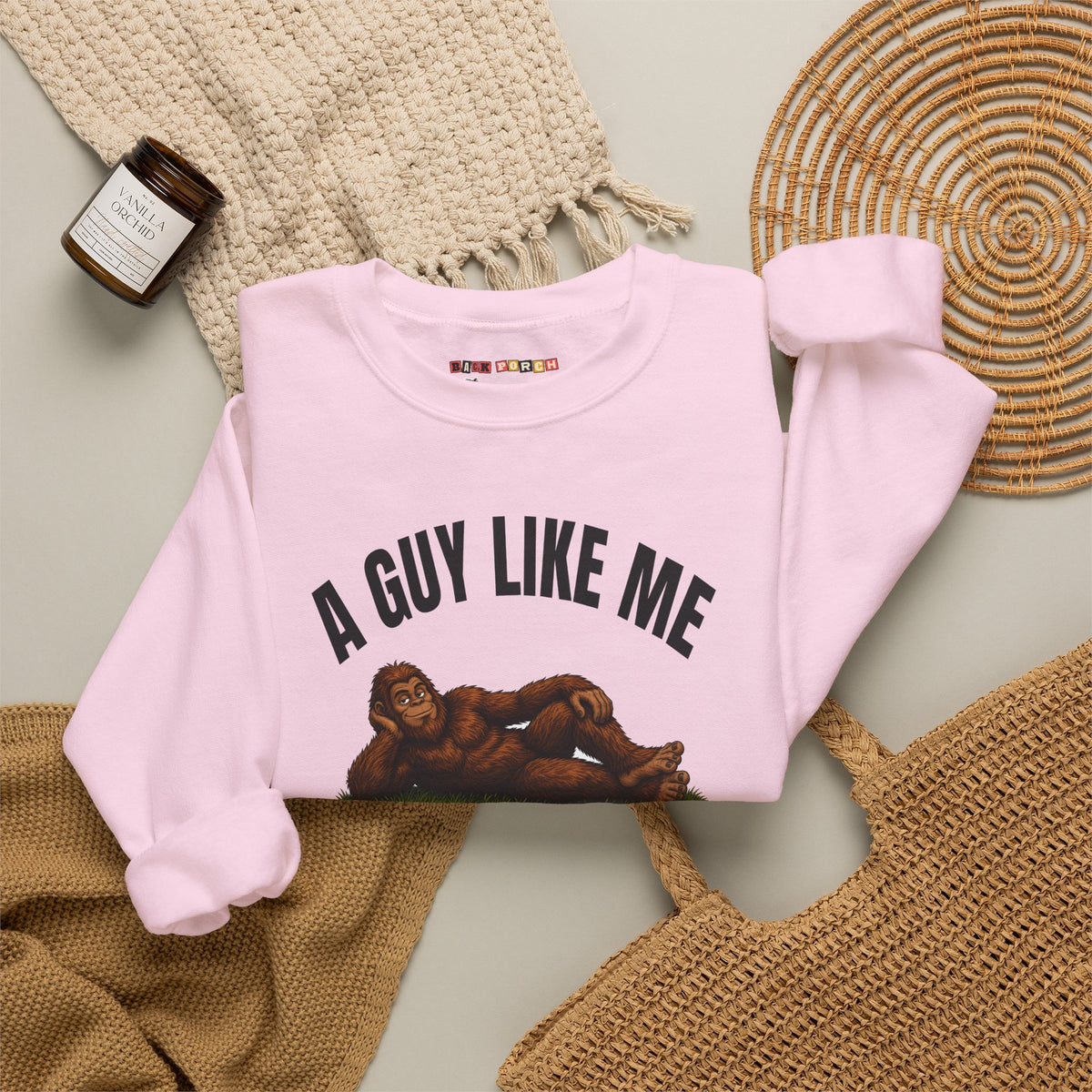 A Guy Like Me Is Hard to Find Bigfoot Sweatshirt