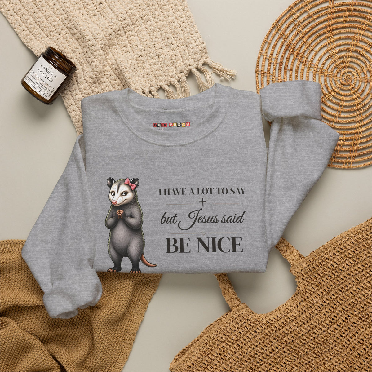 Be Nice Sweatshirt