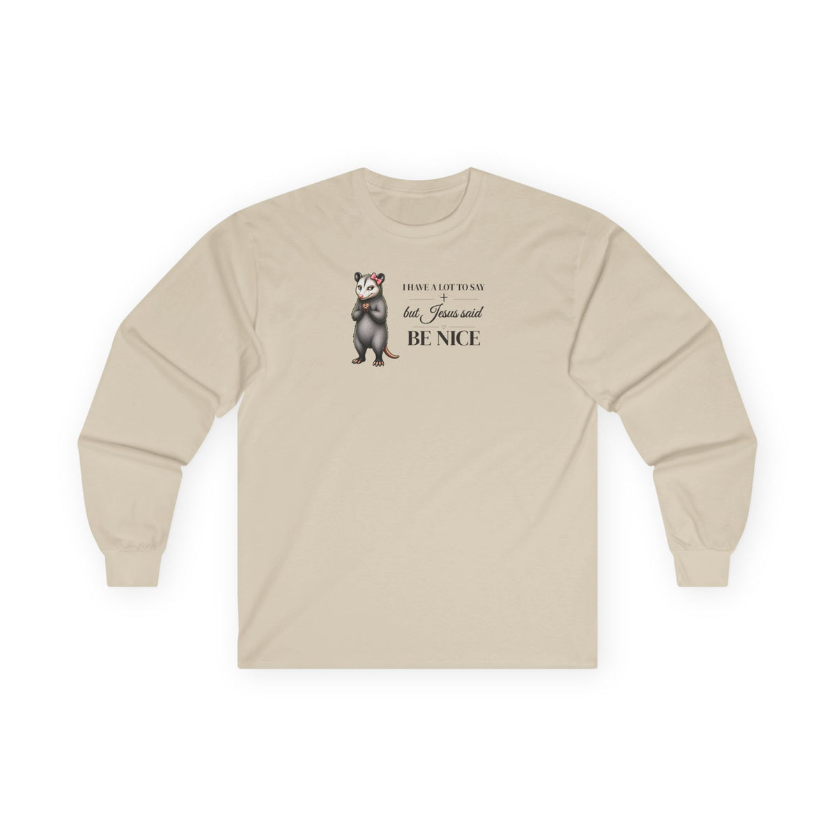 Be Nice Long Sleeve Tee