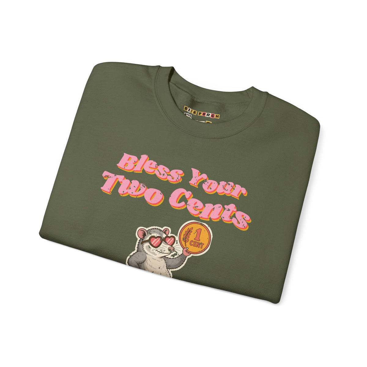 Bless Your Two Cents Possum Sweatshirt – Back Porch Sass