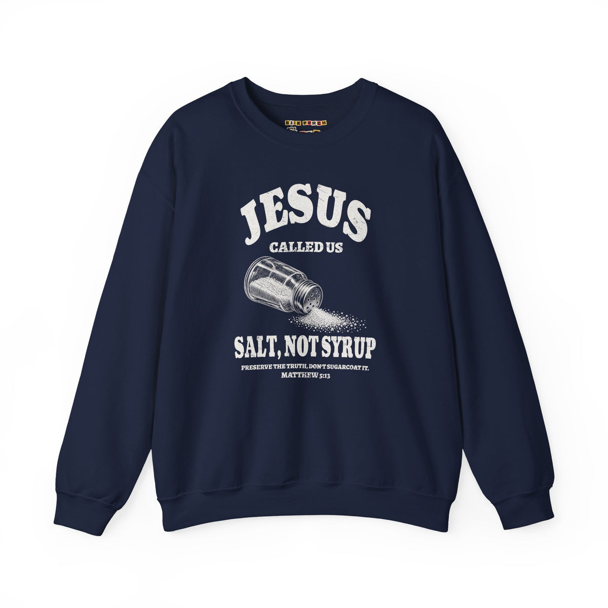 Salt Not Syrup Sweatshirt