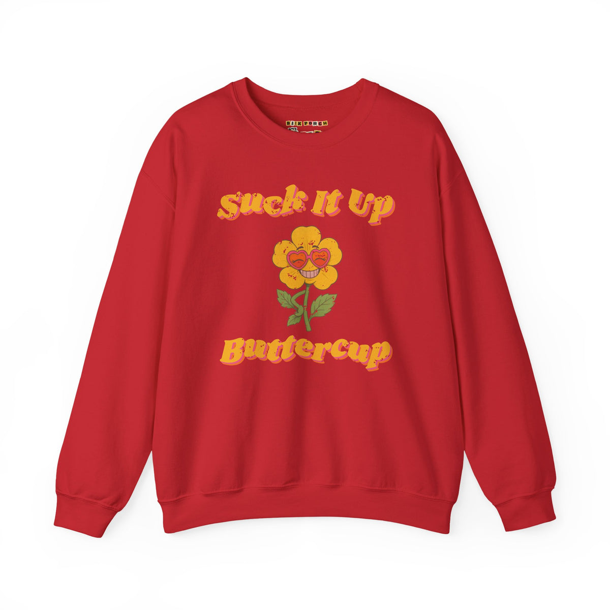 Suck It Up Buttercup Retro Groovy Sweatshirt – Back Porch Sass