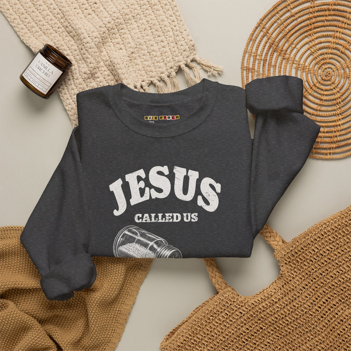 Salt Not Syrup Sweatshirt
