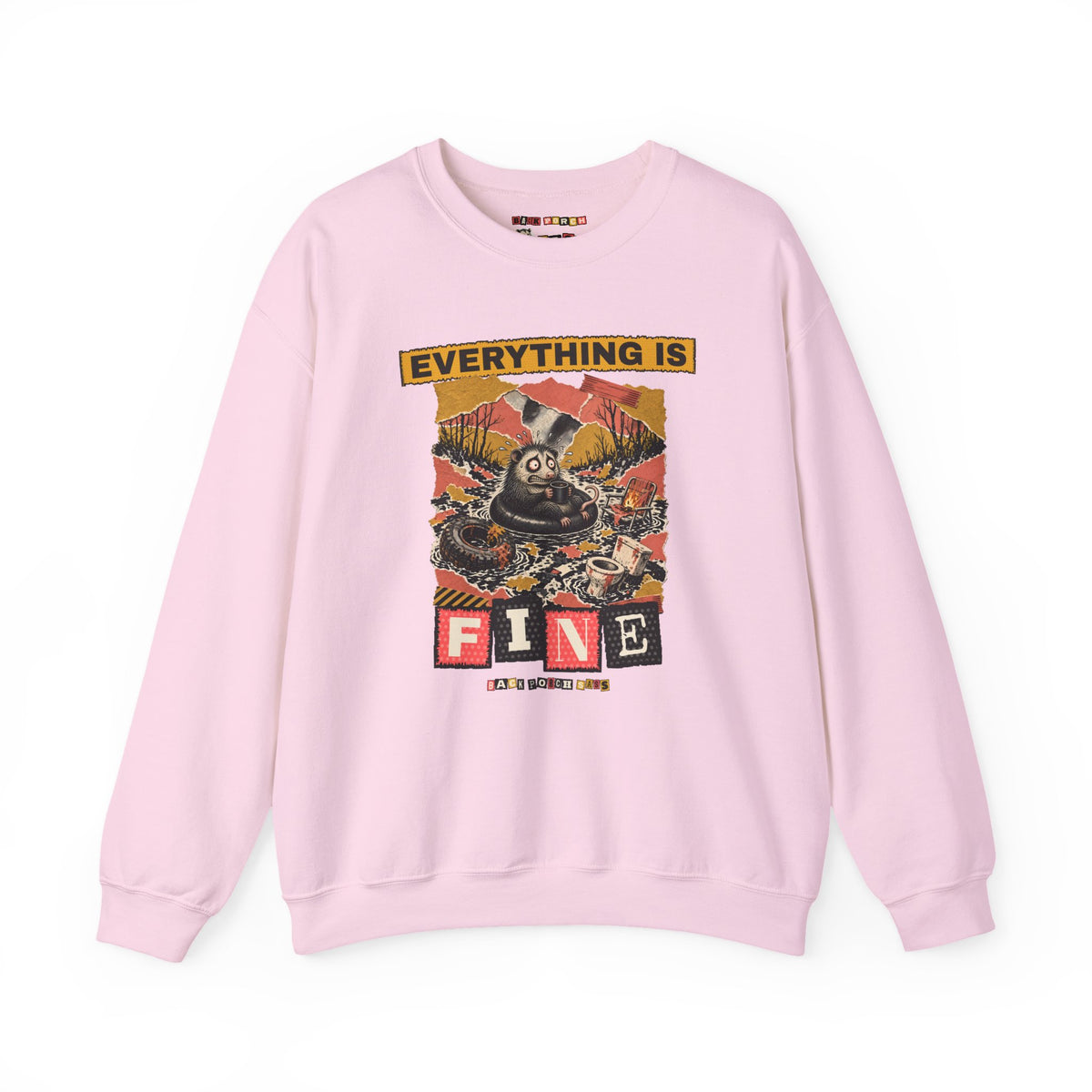 Everything Is Fine Stressed Possum Sweatshirt – Back Porch Sass