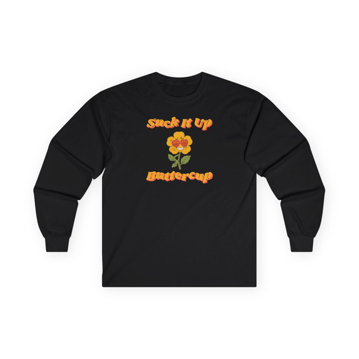 Suck It Up Buttercup Retro Groovy Long Sleeve Tee – Back Porch Sass