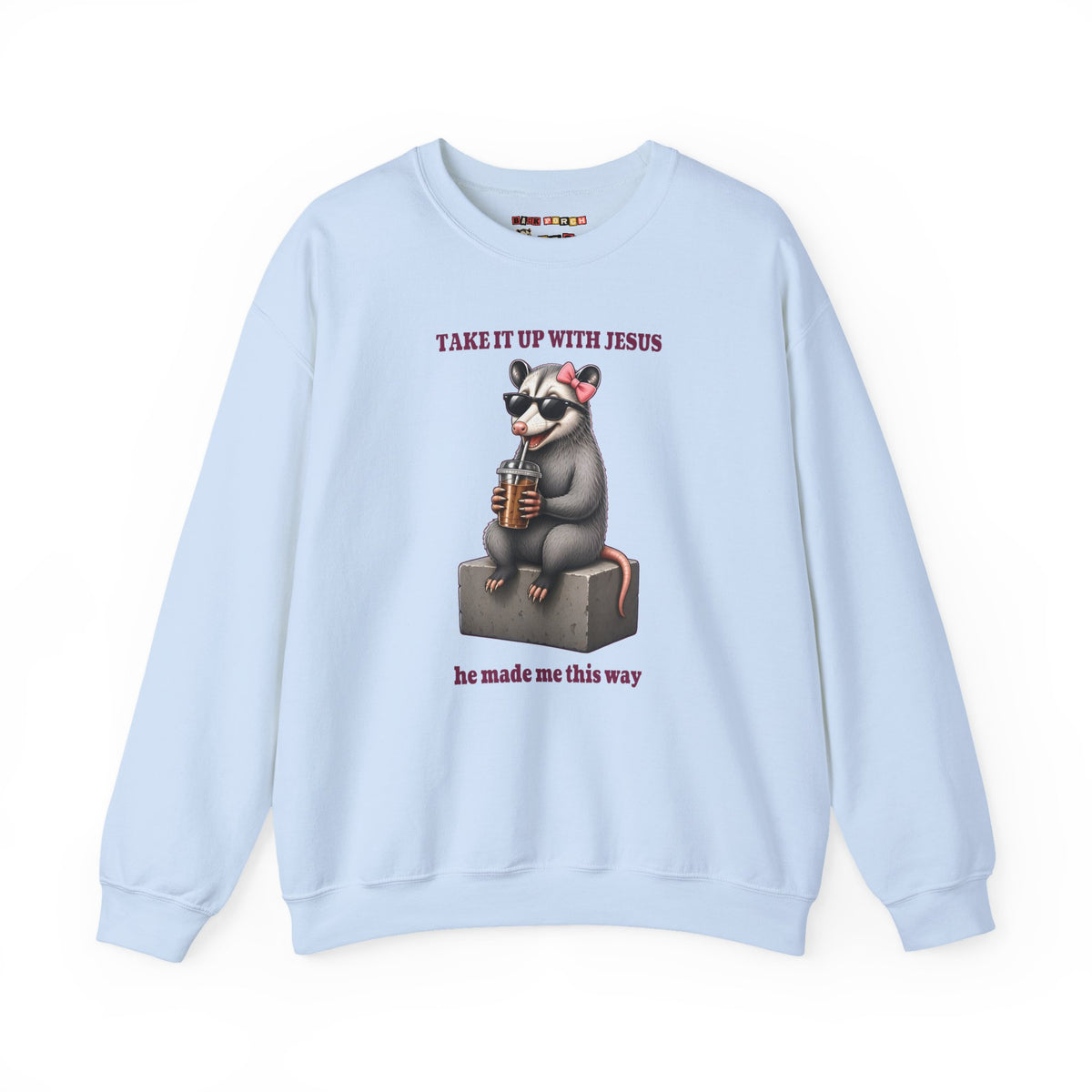Take It Up With Jesus - Carla Sweatshirt