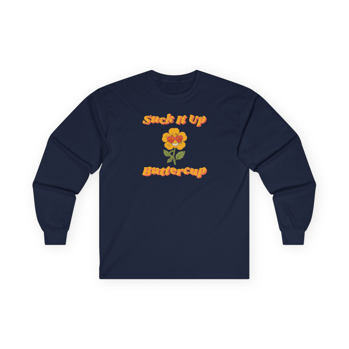 Suck It Up Buttercup Retro Groovy Long Sleeve Tee – Back Porch Sass