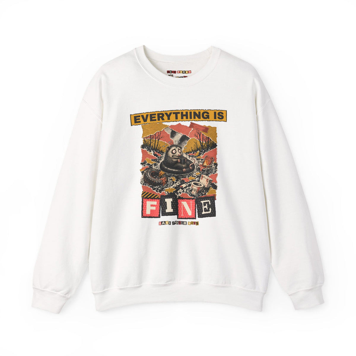 Everything Is Fine Stressed Possum Sweatshirt – Back Porch Sass