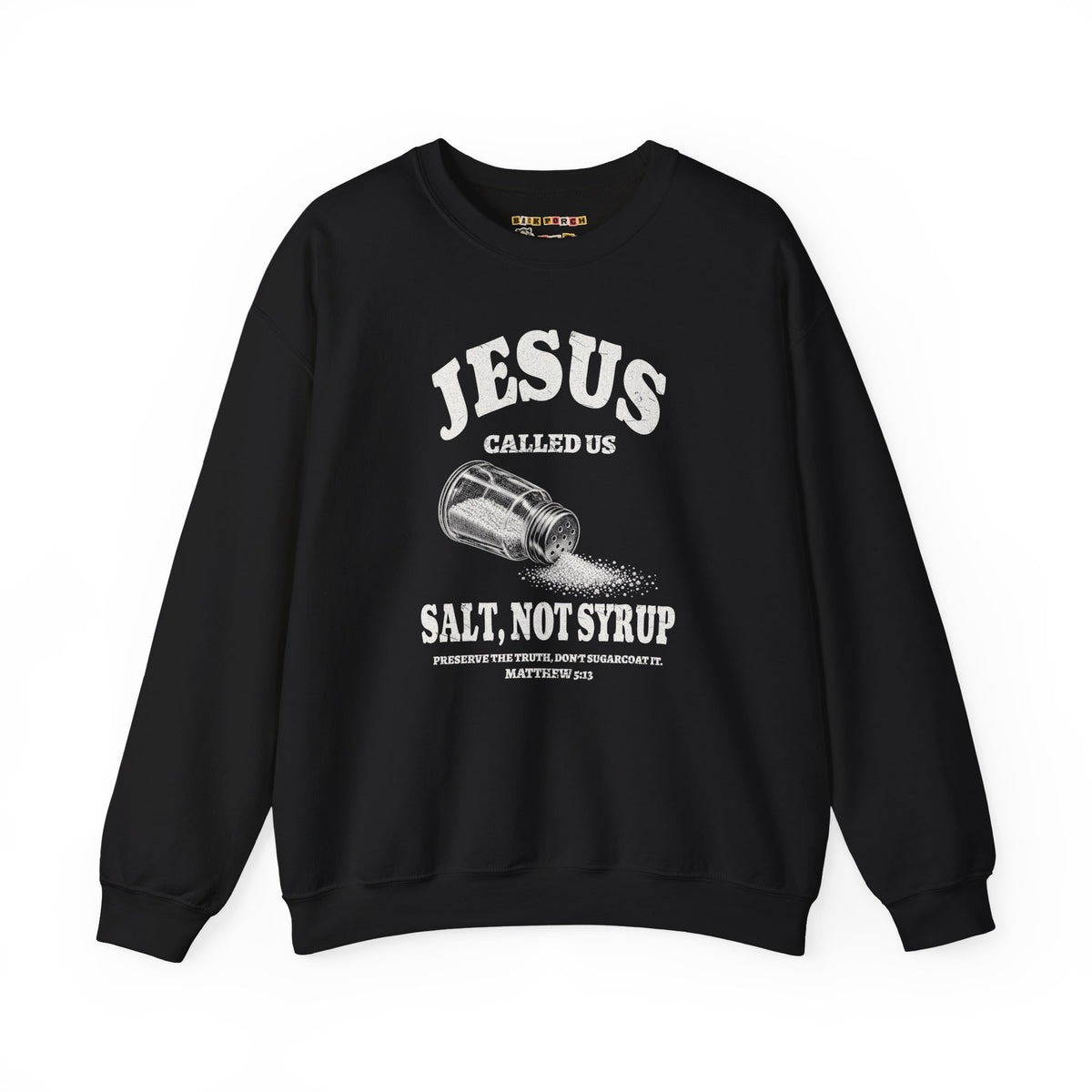 Salt Not Syrup Sweatshirt