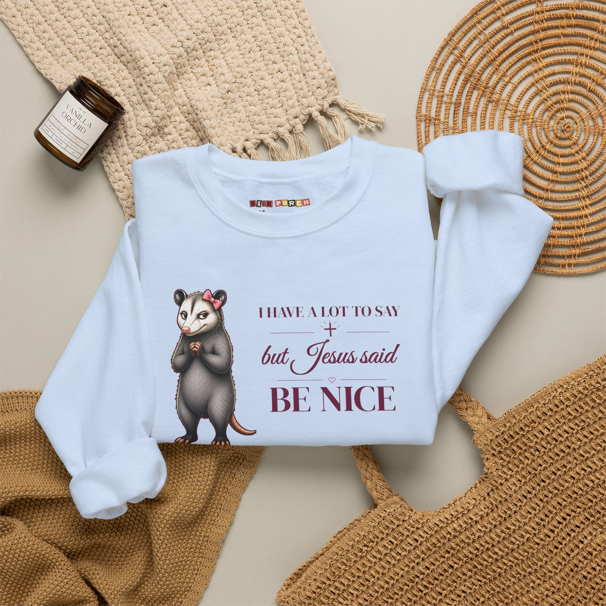 Be Nice Sweatshirt