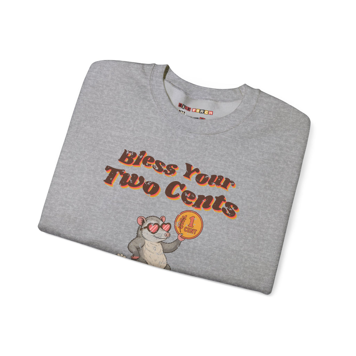 Bless Your Two Cents Possum Sweatshirt – Back Porch Sass