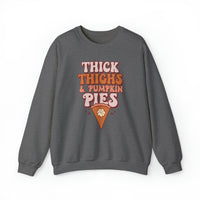 Thick thighs & pumpkin pies Sweatshirt