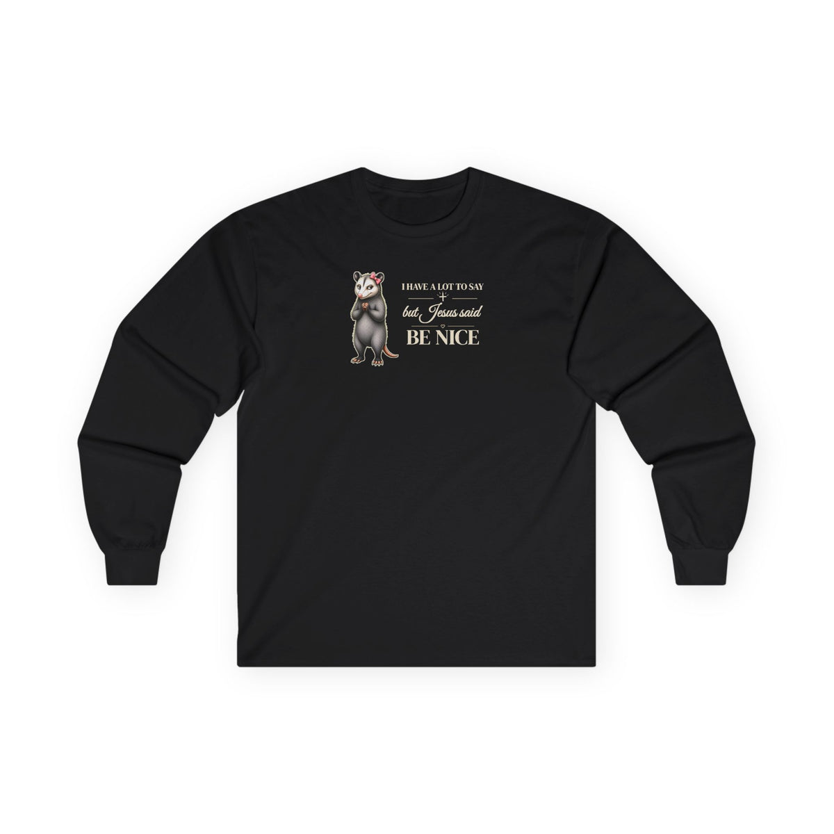 Be Nice Long Sleeve Tee