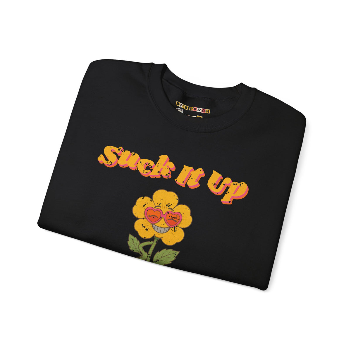 Suck It Up Buttercup Retro Groovy Sweatshirt – Back Porch Sass