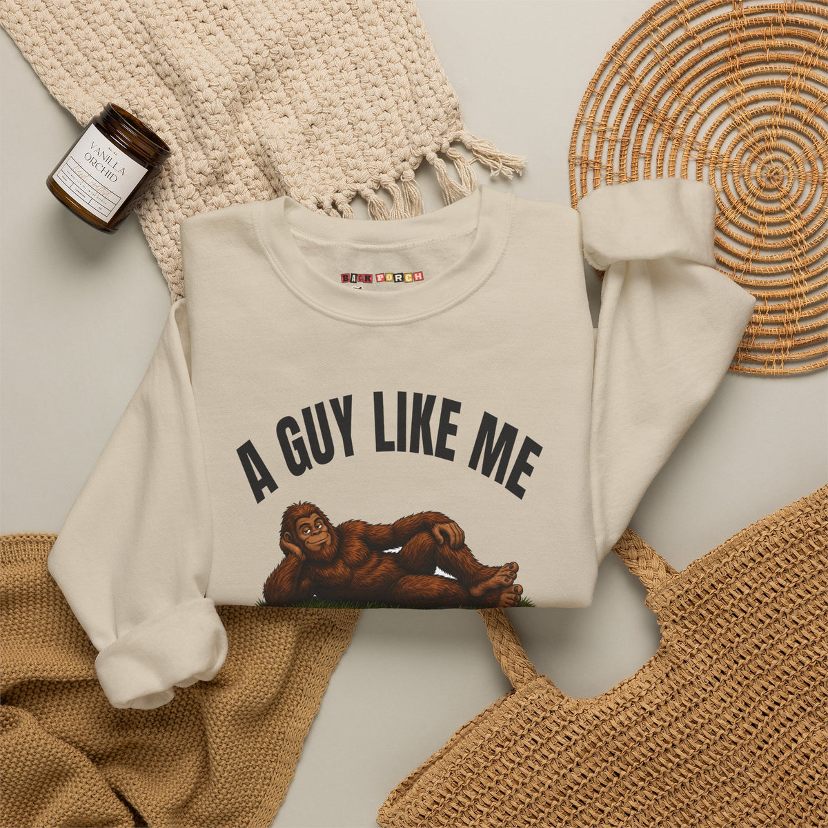 A Guy Like Me Is Hard to Find Bigfoot Sweatshirt