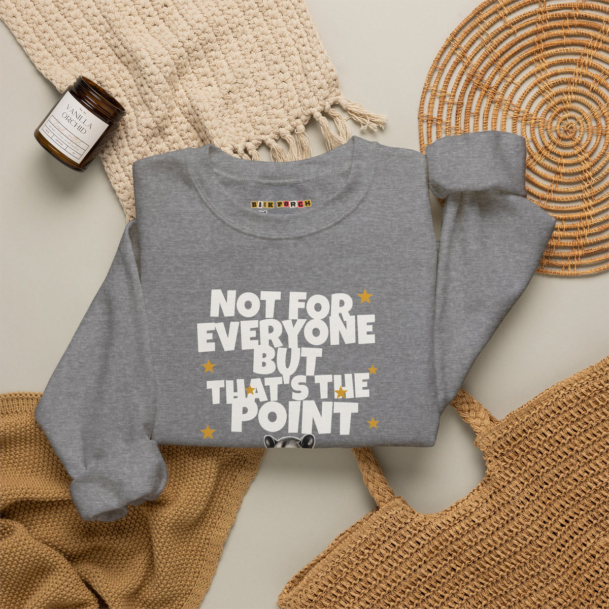 Not For Everyone But That's The Point - Carl Sweatshirt