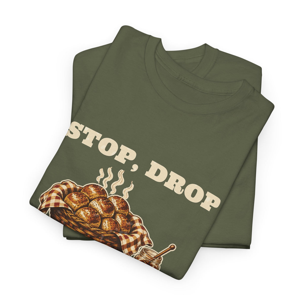 Stop, Drop & Pass the Rolls Thanksgiving Tee