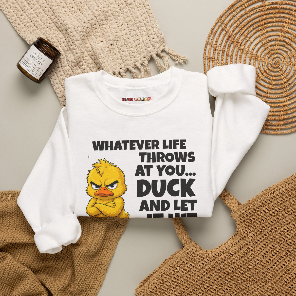 Duck and Let It Hit Someone Else Sweatshirt