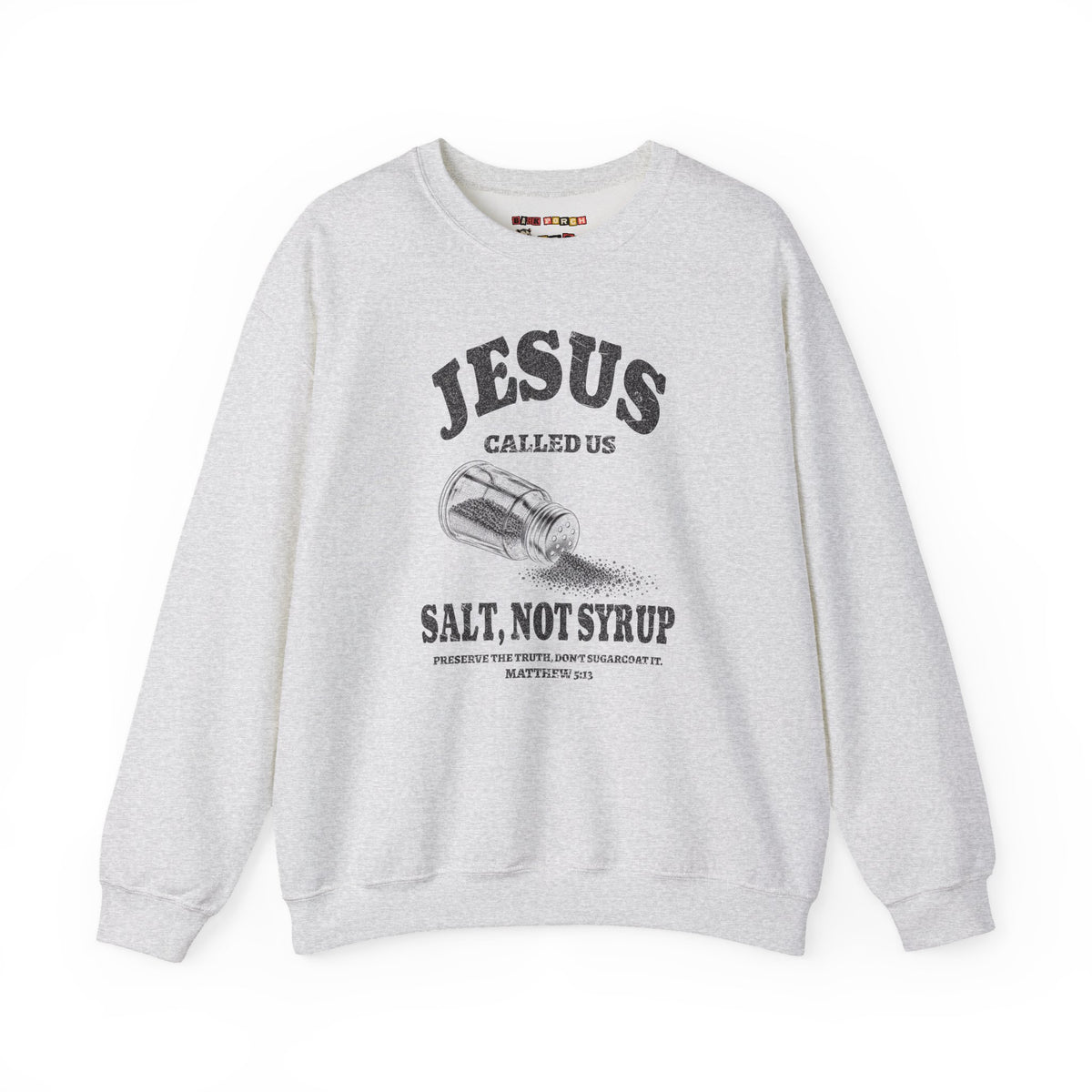 Salt Not Syrup Sweatshirt