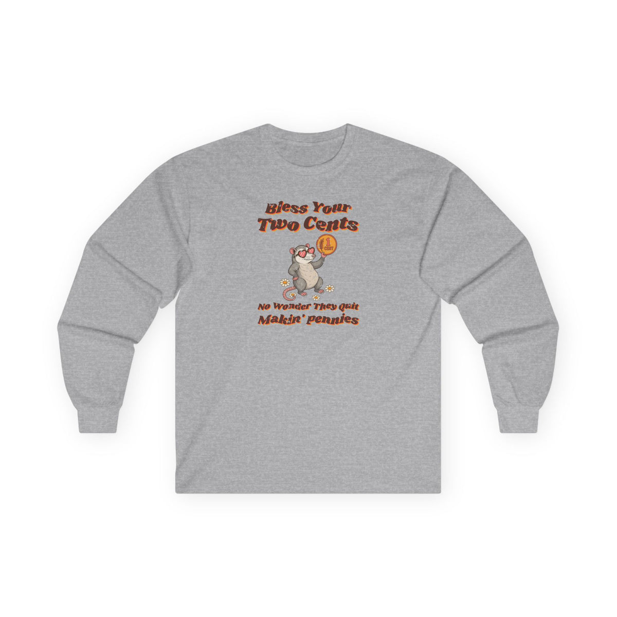 Bless Your Two Cents Possum Long Sleeve Tee – Back Porch Sass