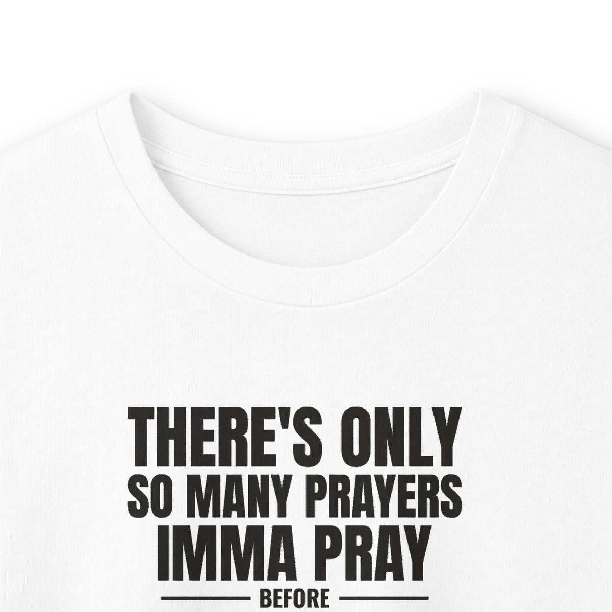 Only So Many Prayers Before I Cuss You Out - Carl Long Sleeve Tee