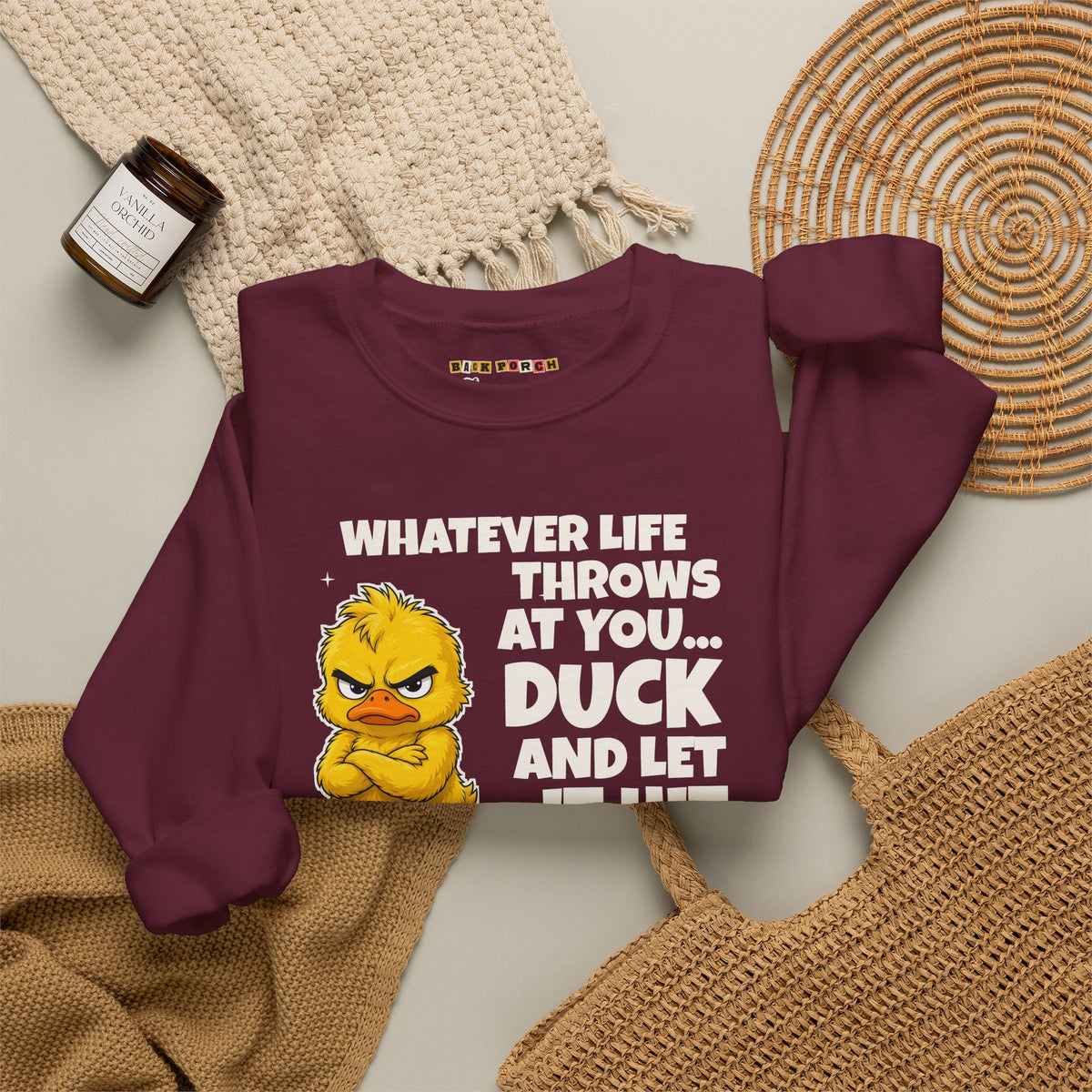 Duck and Let It Hit Someone Else Sweatshirt