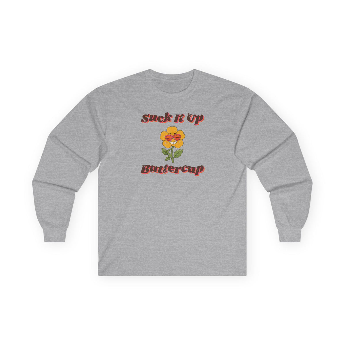 Suck It Up Buttercup Retro Groovy Long Sleeve Tee – Back Porch Sass