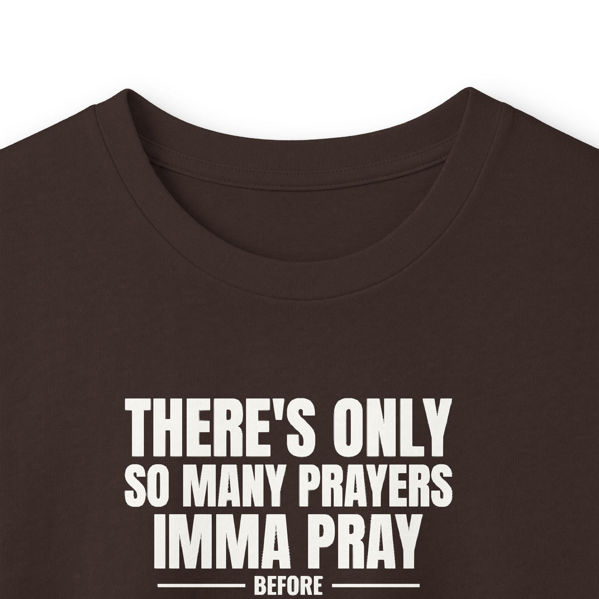 Only So Many Prayers Before I Cuss You Out - Carl Long Sleeve Tee