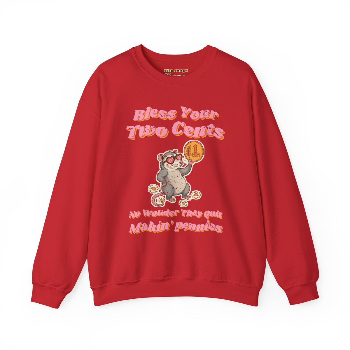 Bless Your Two Cents Possum Sweatshirt – Back Porch Sass