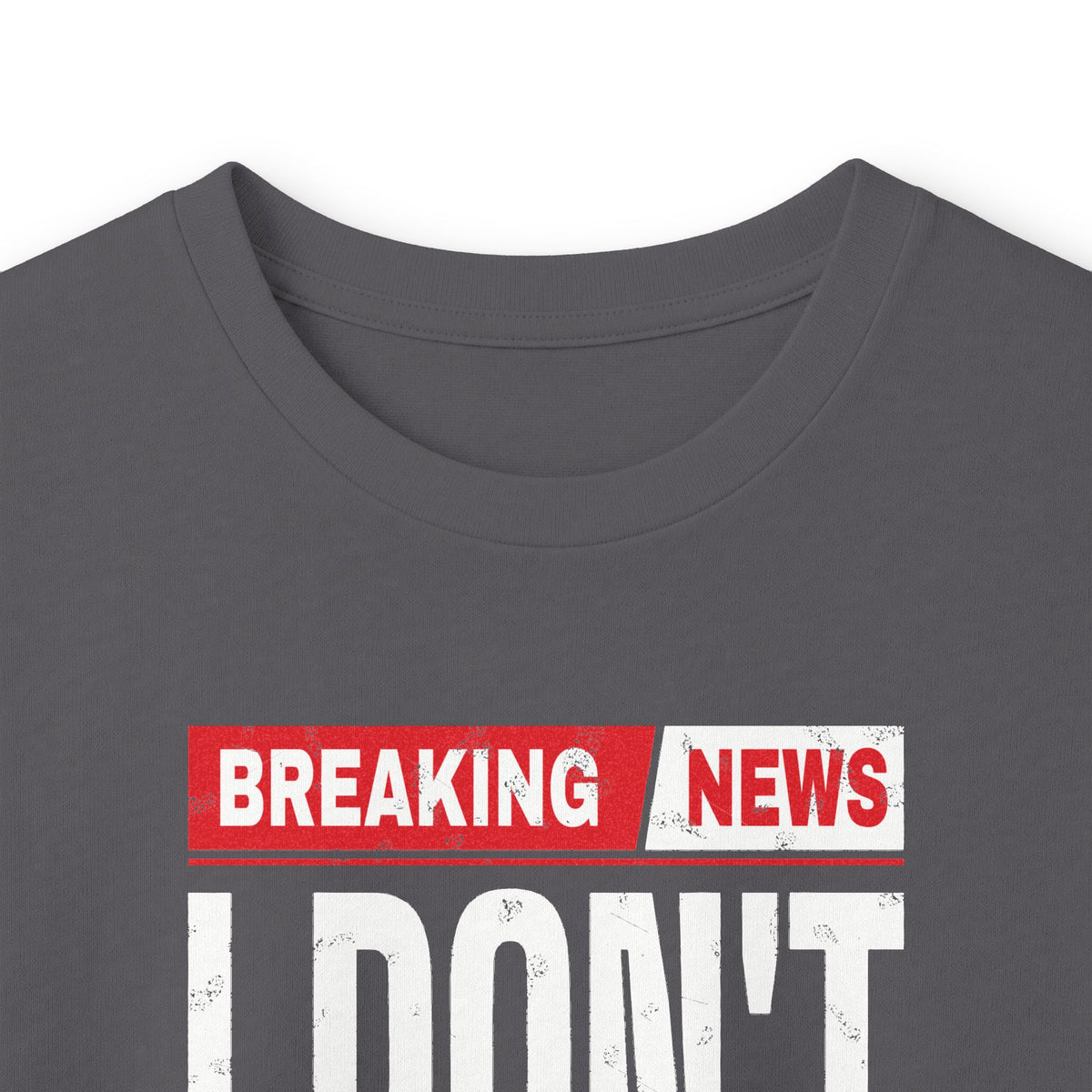 Breaking News I Don't Care Long Sleeve Tee