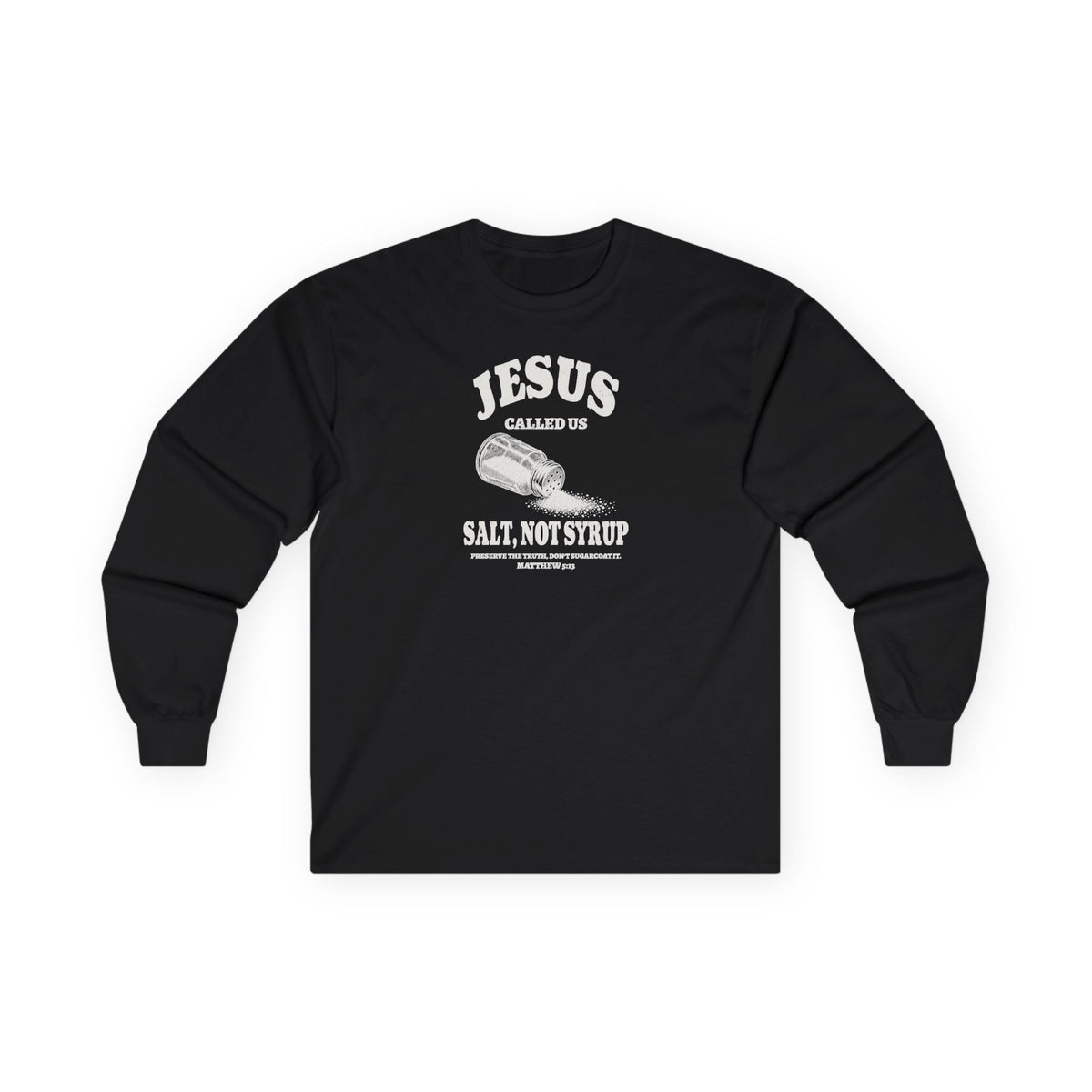 Salt Not Syrup Long Sleeve Tee