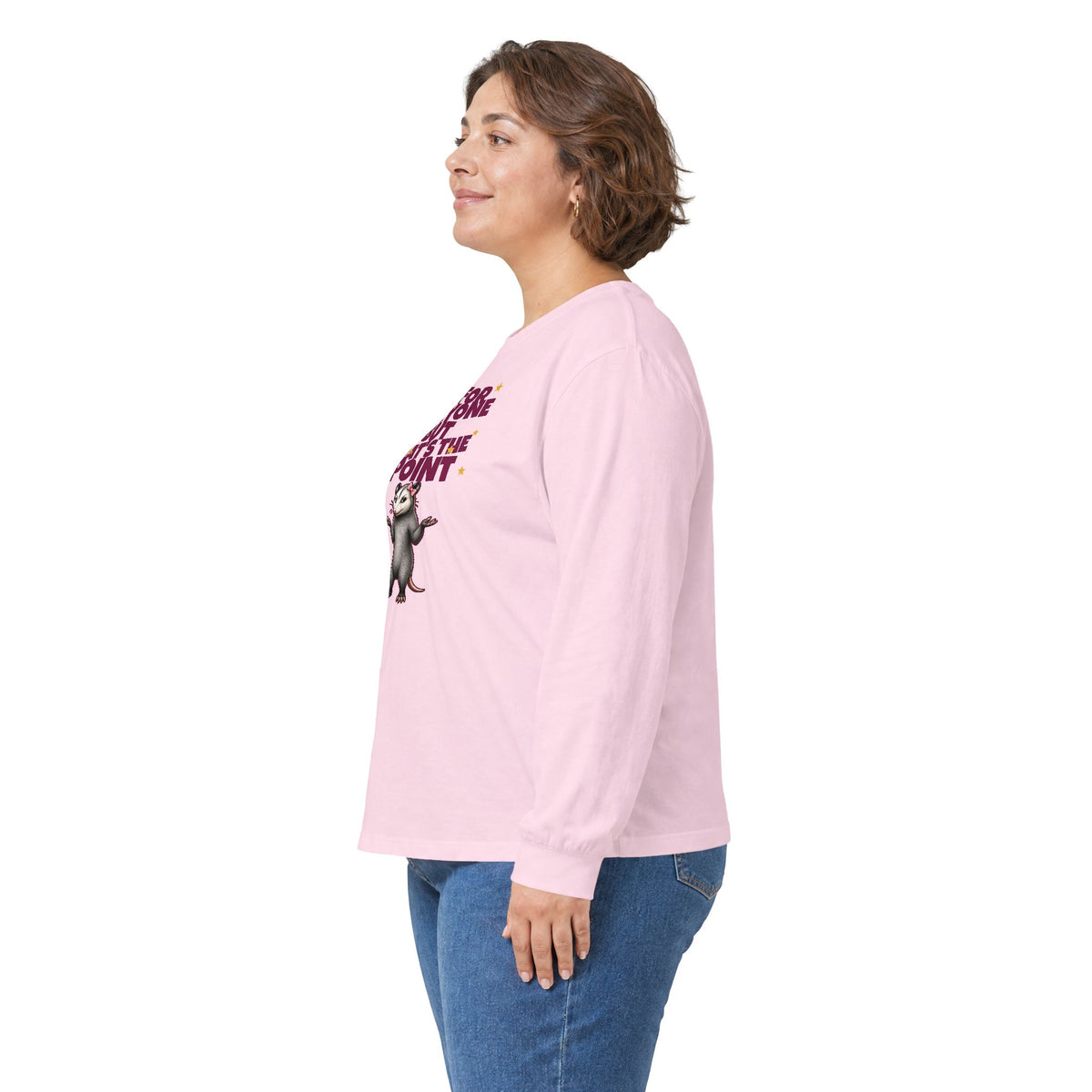 Not For Everyone But That's The Point - Carla Long Sleeve Tee