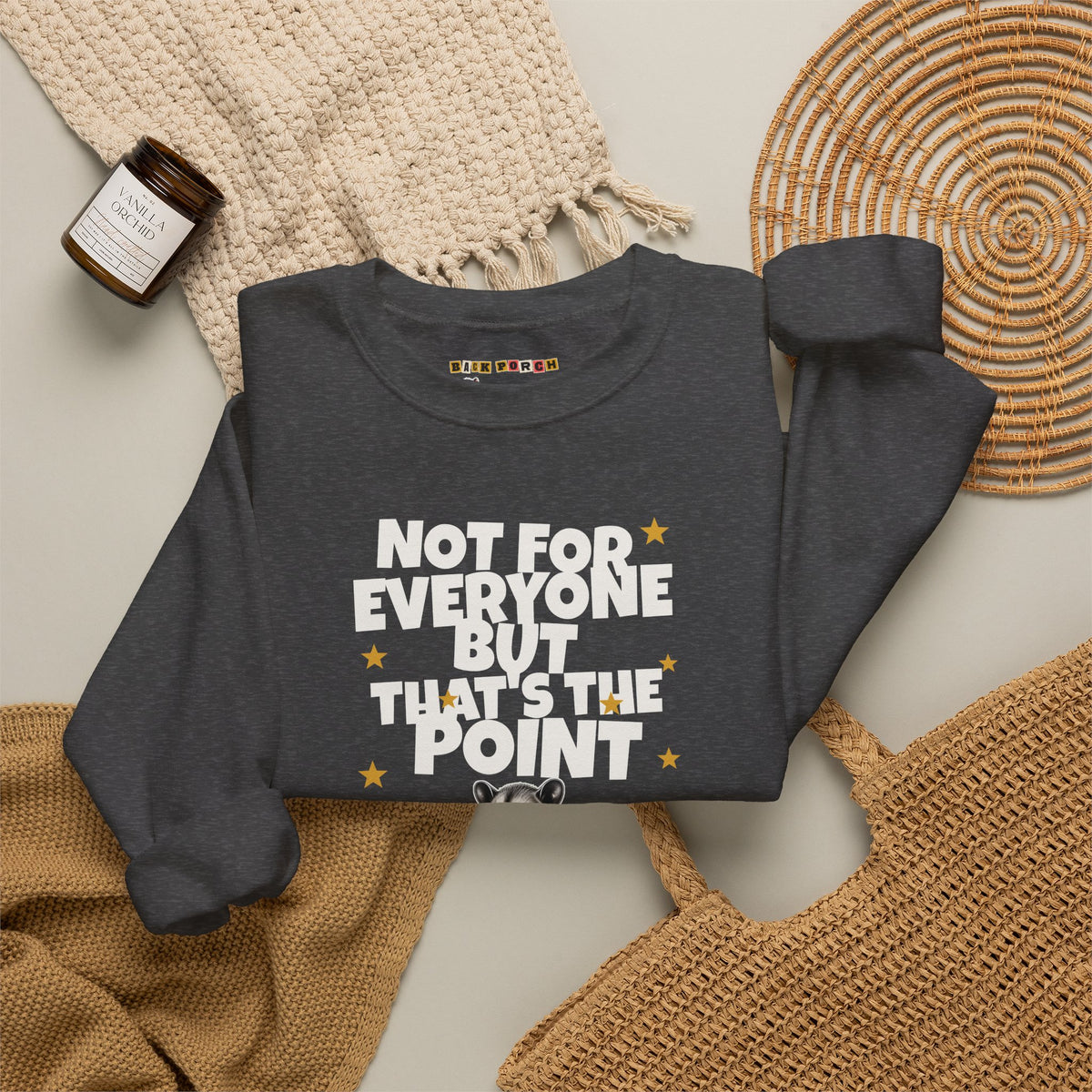 Not For Everyone But That's The Point - Carl Sweatshirt