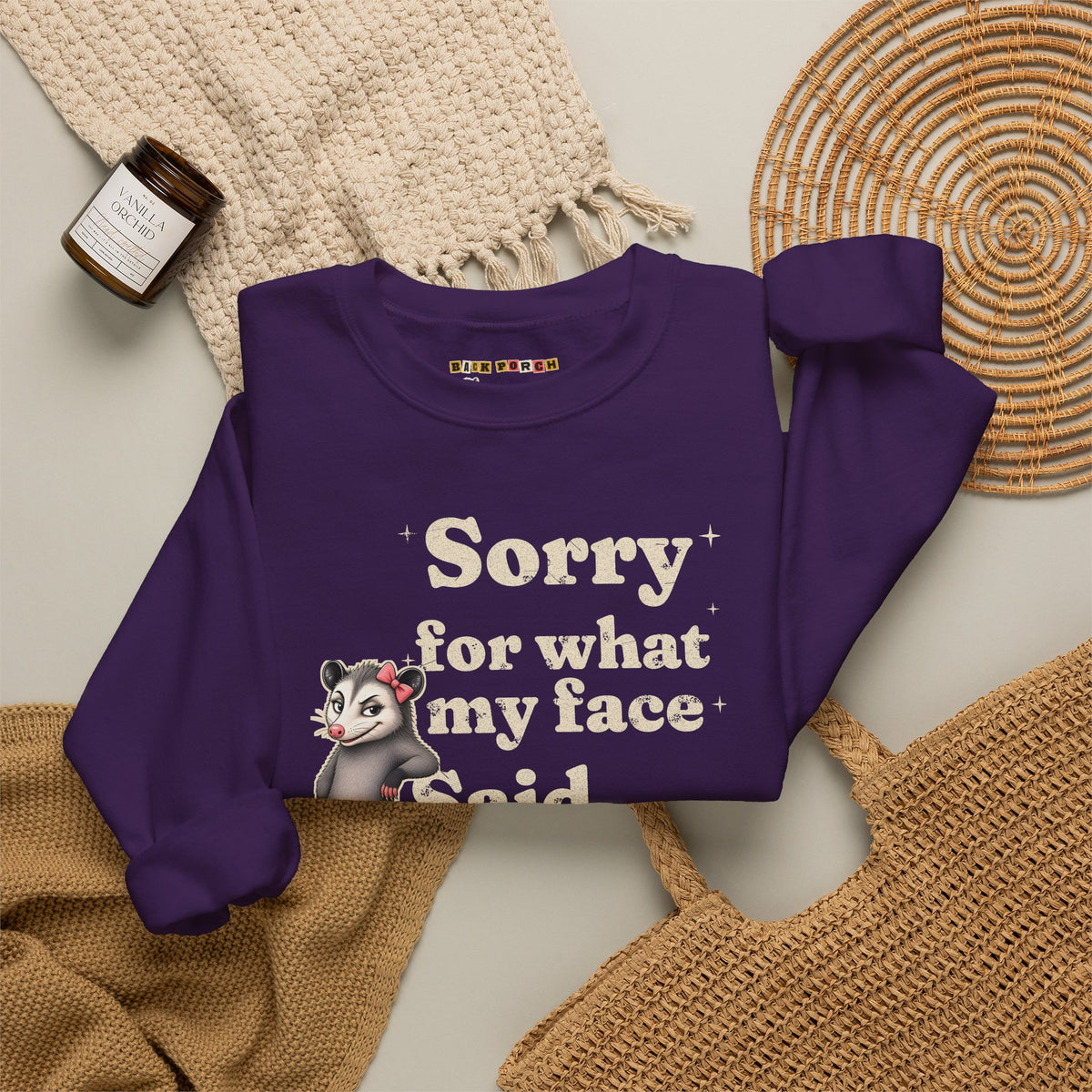 Sorry For What My Face Said Sweatshirt