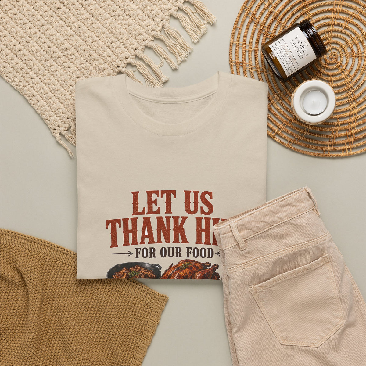 Let Us Thank Him for Our Food Supper Table Thanksgiving Tee