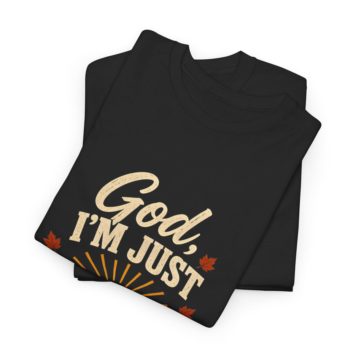 God I'm Just Grateful for You Mountain Sunrise Thanksgiving Tee
