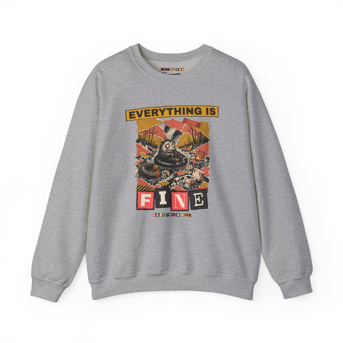 Everything Is Fine Stressed Possum Sweatshirt – Back Porch Sass
