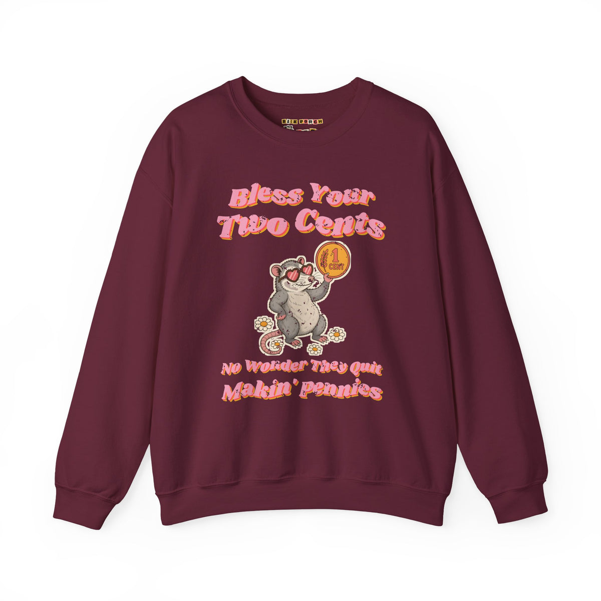 Bless Your Two Cents Possum Sweatshirt – Back Porch Sass