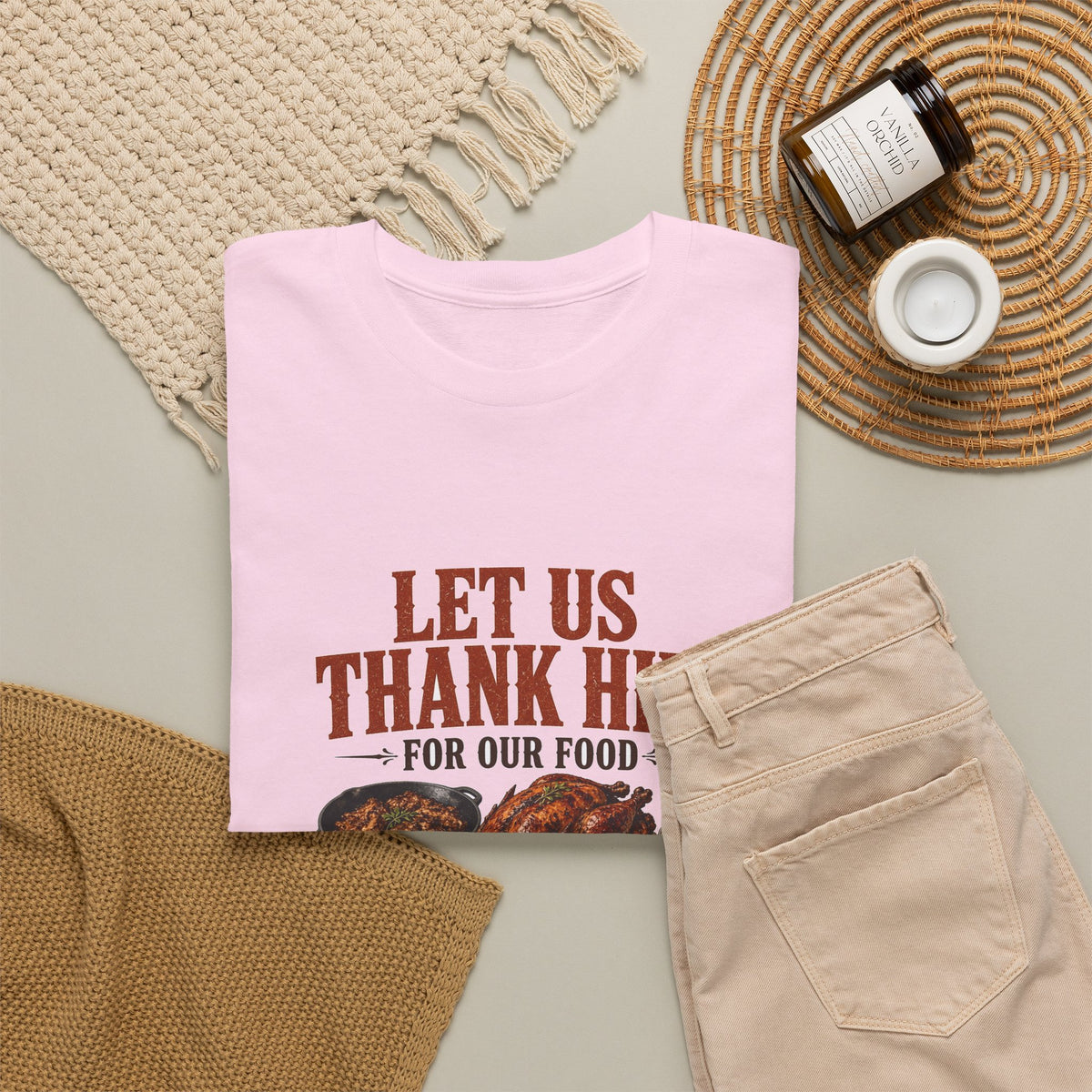 Let Us Thank Him for Our Food Supper Table Thanksgiving Tee
