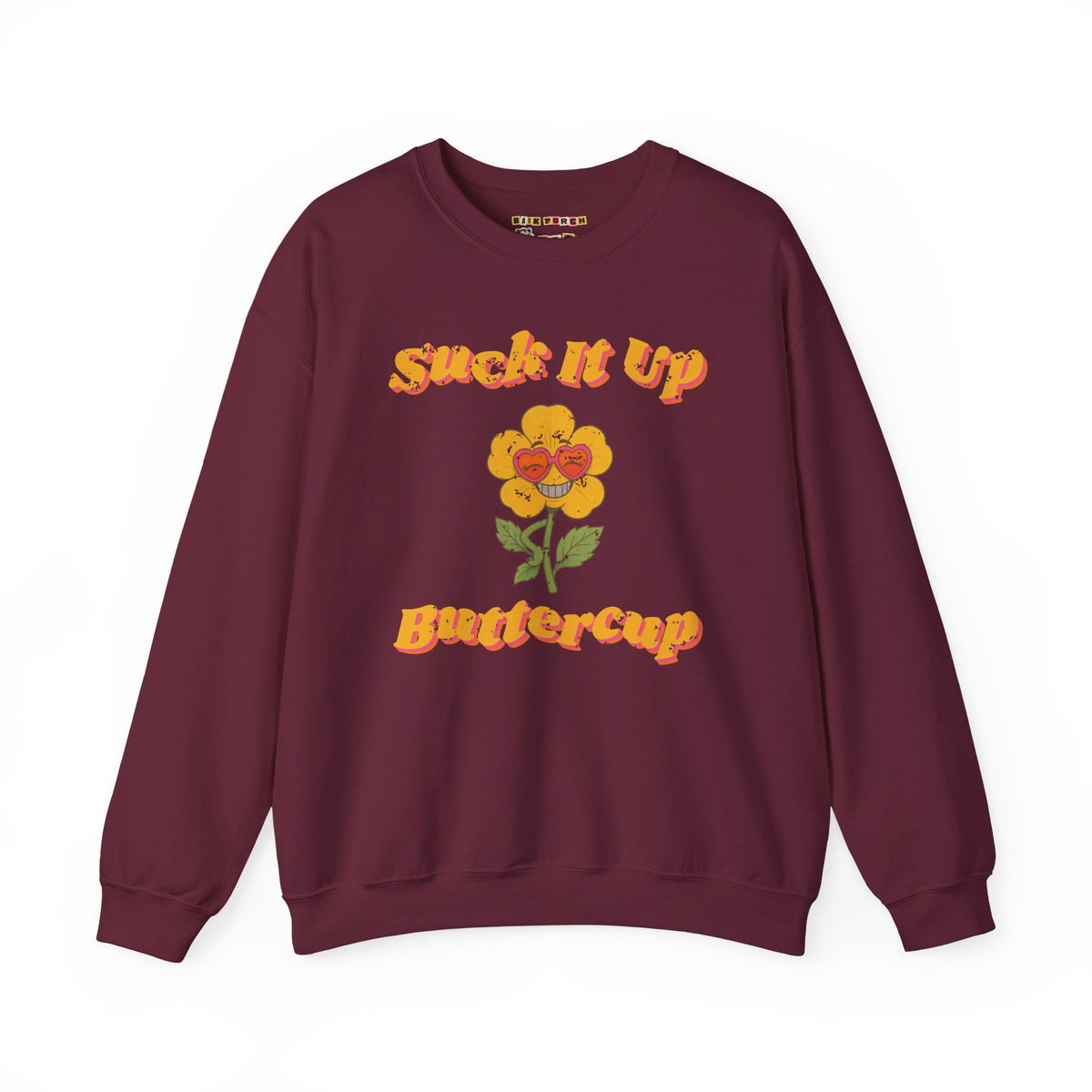 Suck It Up Buttercup Retro Groovy Sweatshirt – Back Porch Sass