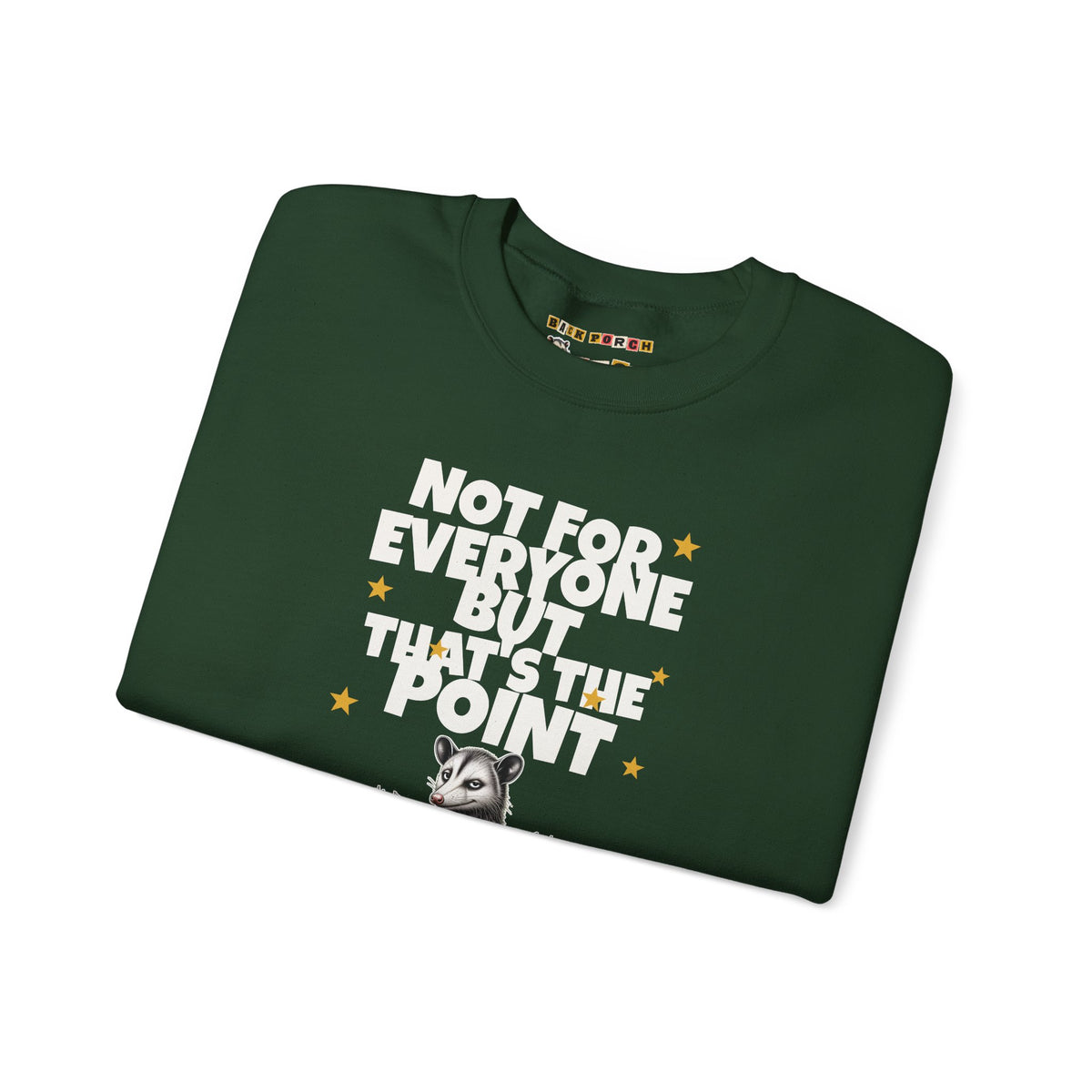 Not For Everyone But That's The Point - Carl Sweatshirt