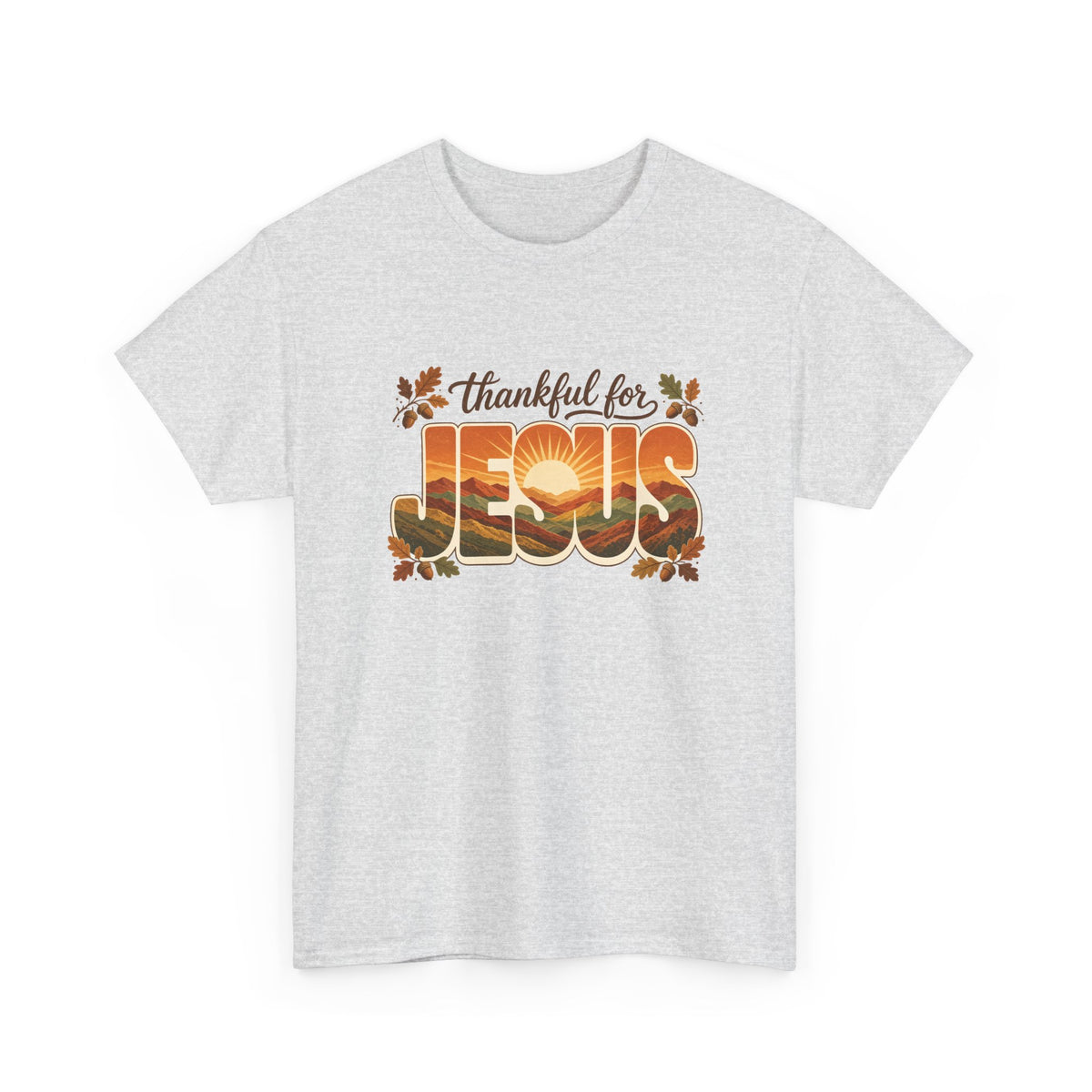 Thankful for Jesus Mountain Sunrise Thanksgiving Tee