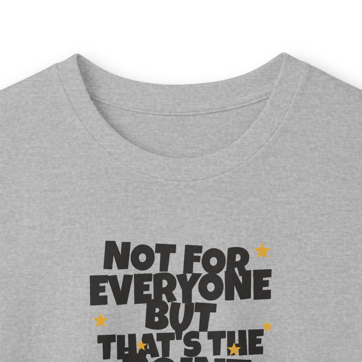 Not For Everyone But That's The Point - Carl Long Sleeve Tee